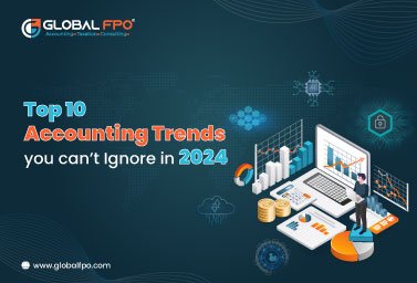 Top 10 Accounting Trends You Can not Ignore in 2025